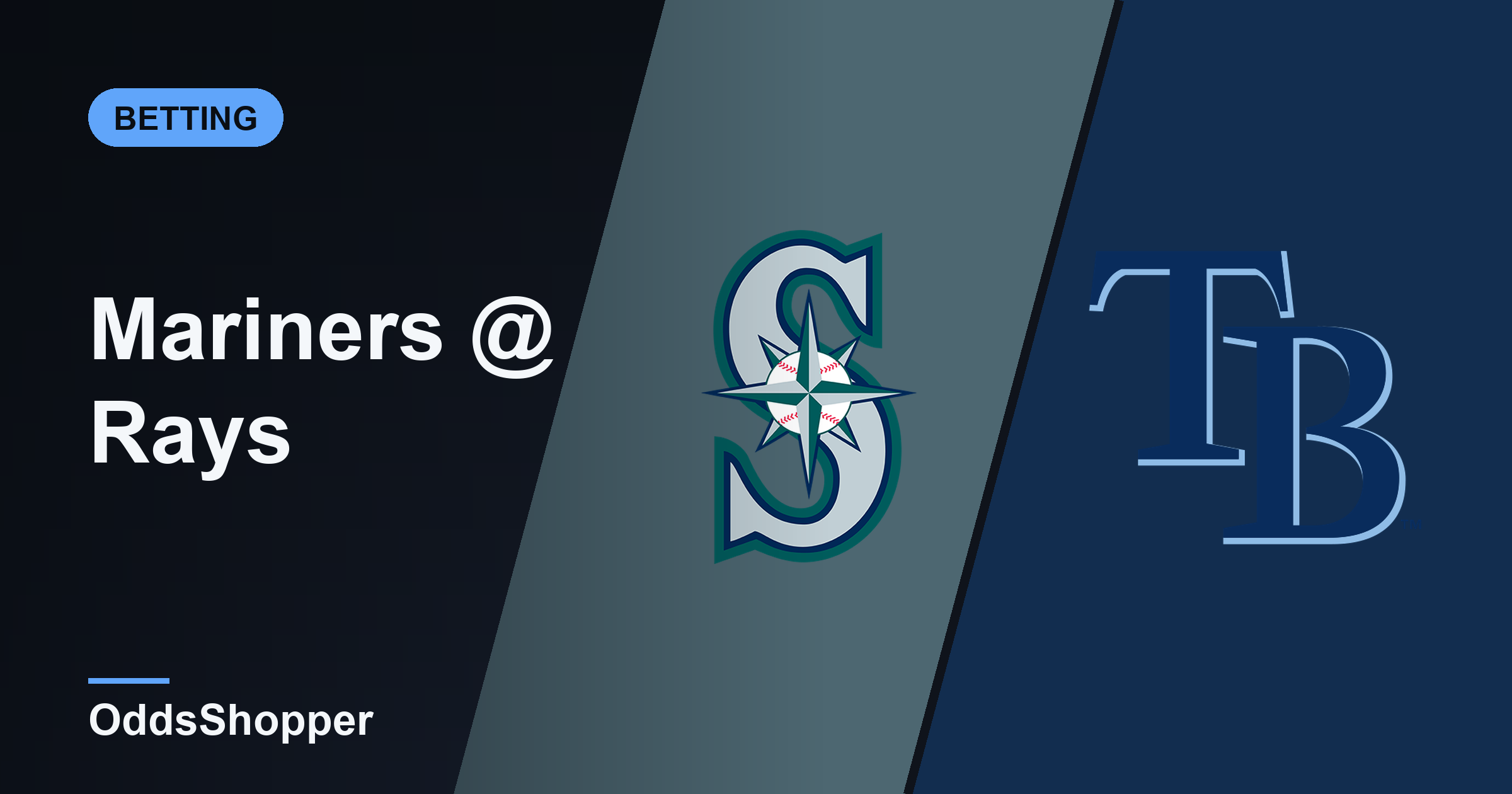 Mariners vs Rays Odds: Best Prices and +EV Edges