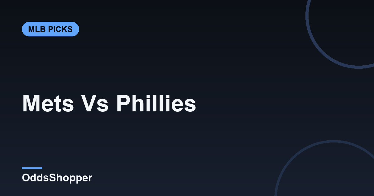 Mets vs Phillies: Prediction, Odds & Picks (June 18)