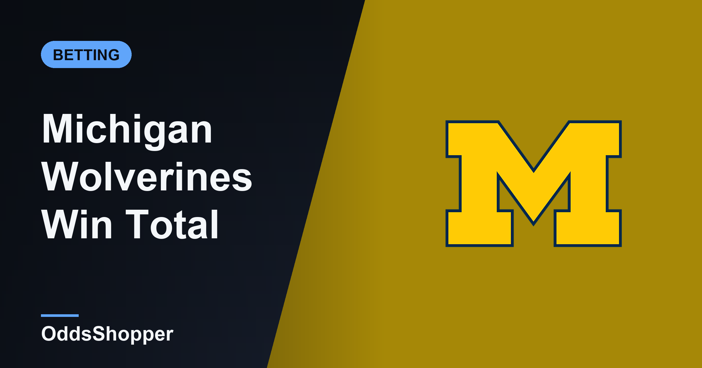 Michigan Win Total 2026: Over/Under Wins Odds