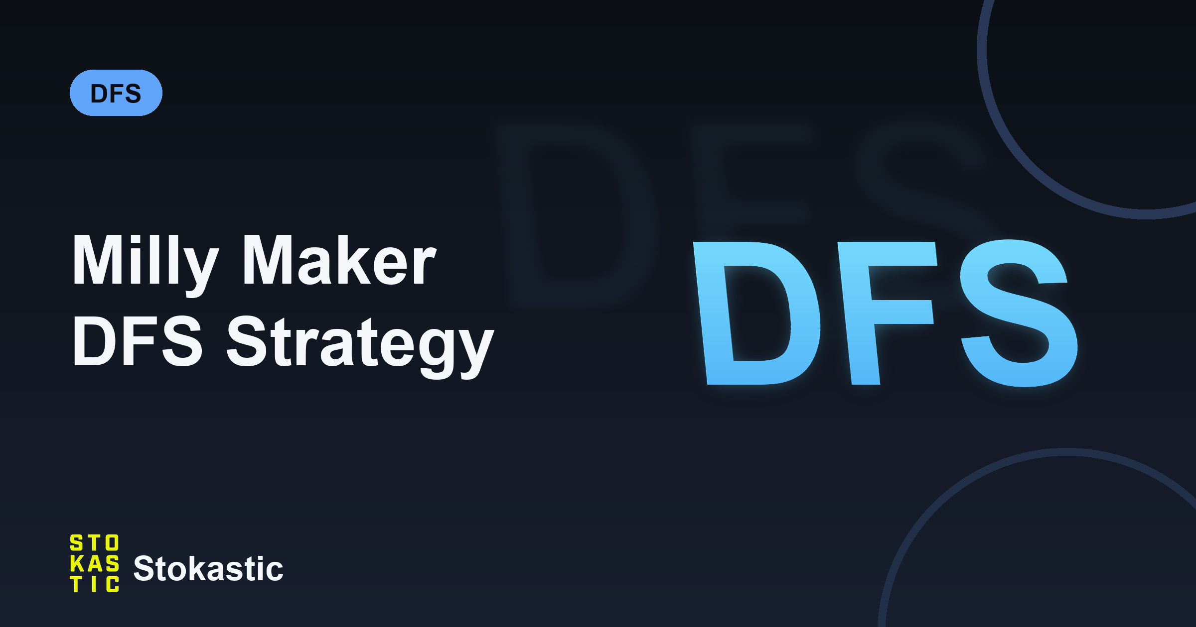 Milly Maker DFS Strategy: How To Win Large-Field GPPs