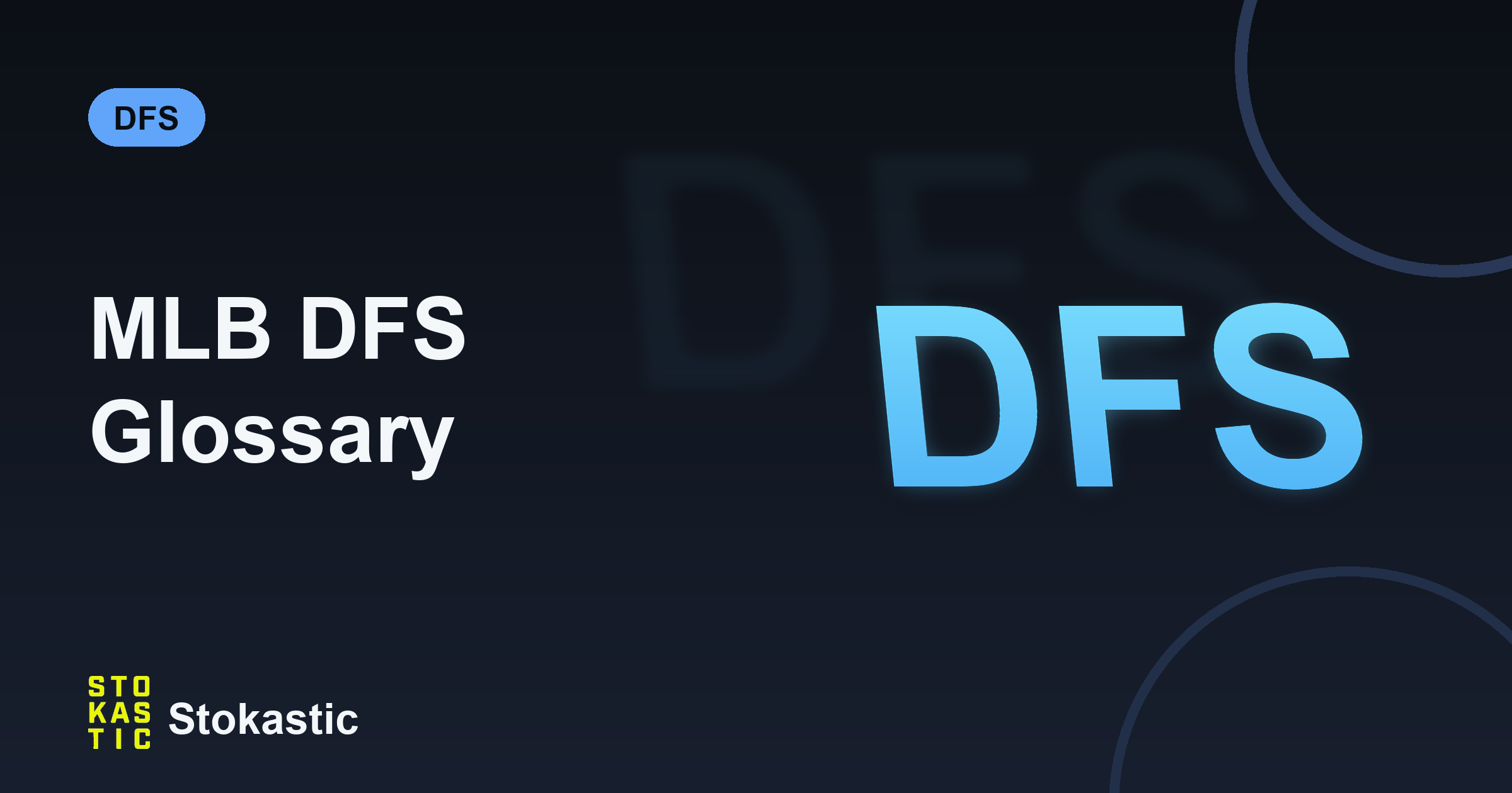 MLB DFS Glossary: Key Terms To Know