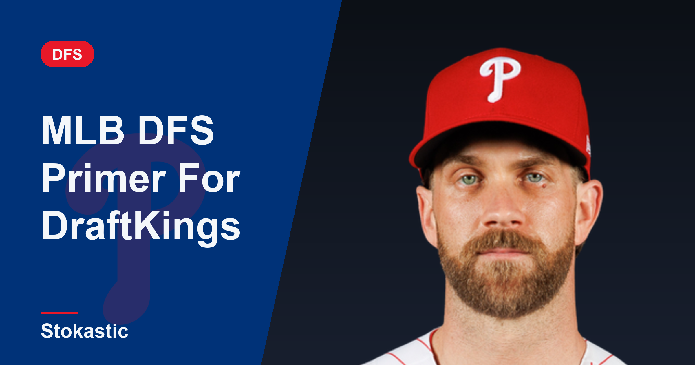MLB DFS Primer For DraftKings And FanDuel