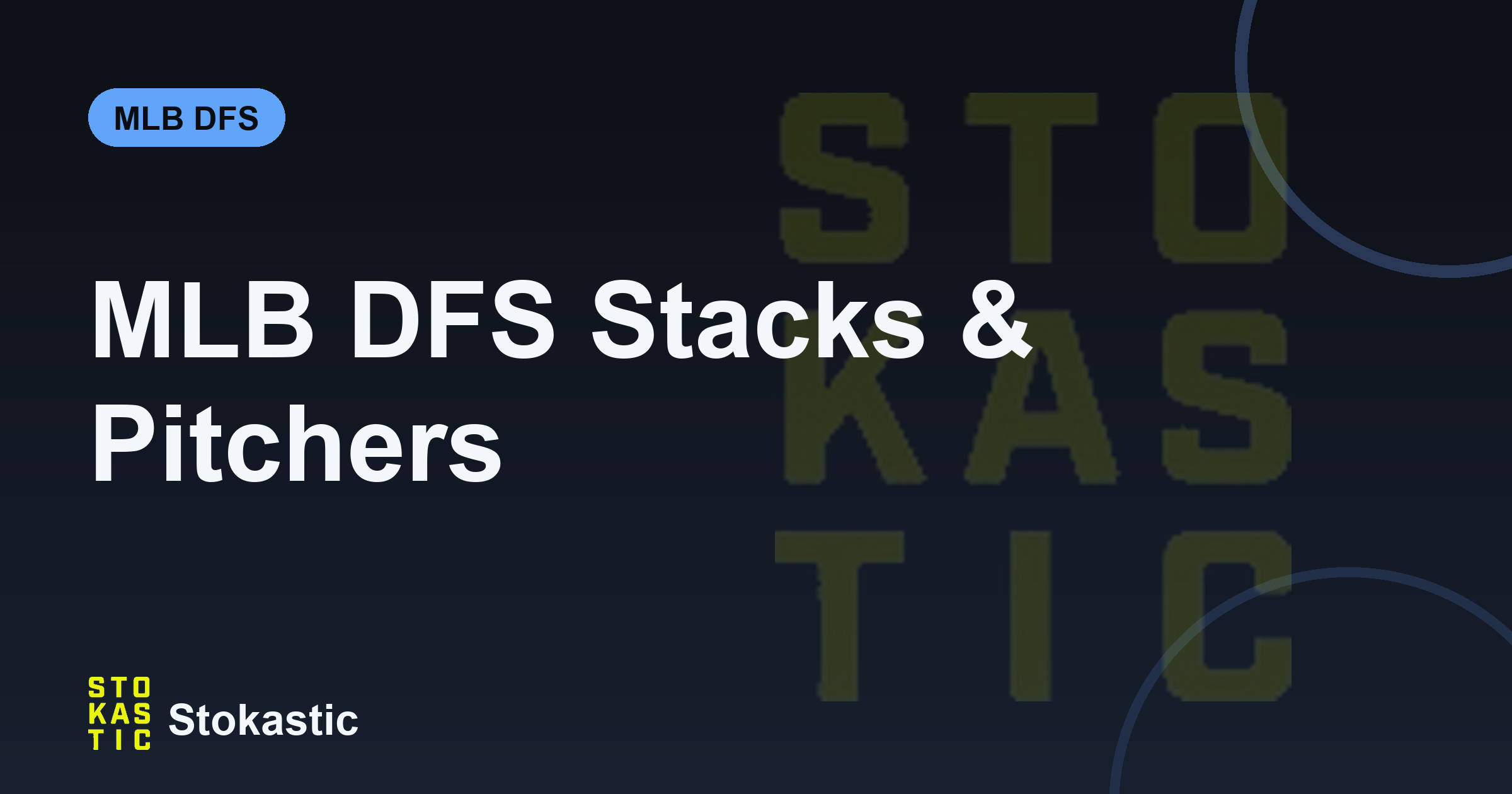 MLB DFS Top Stacks & Top Pitchers: June 30, 2026