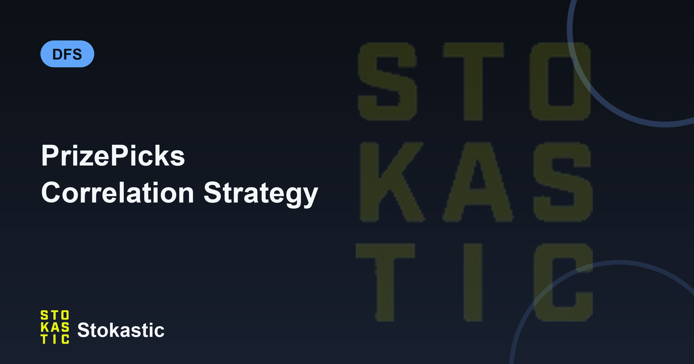 PrizePicks Correlation Strategy For NBA Pick'em Entries