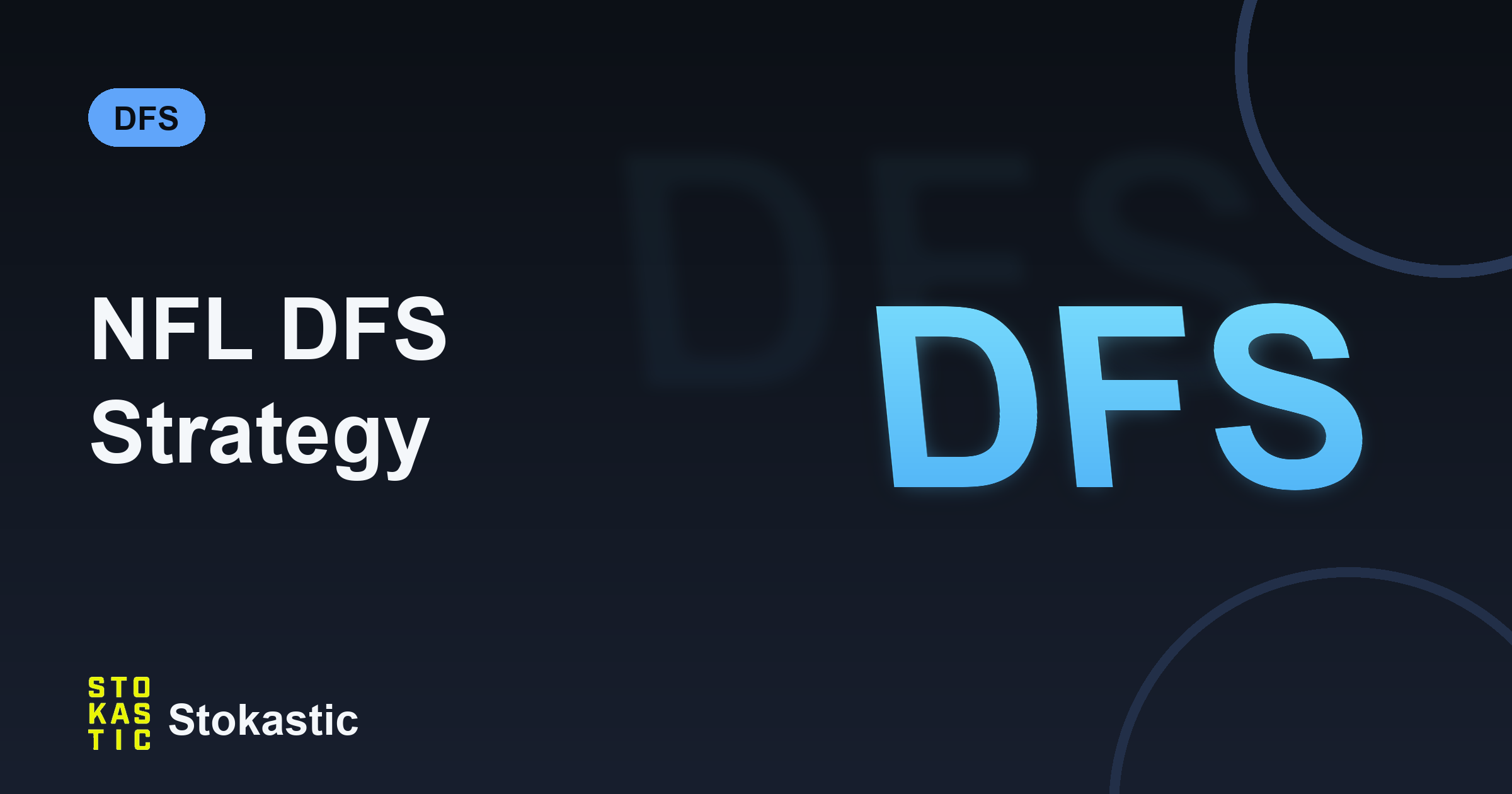 NFL DFS Strategy: A Quick-Start Guide From Awesemo