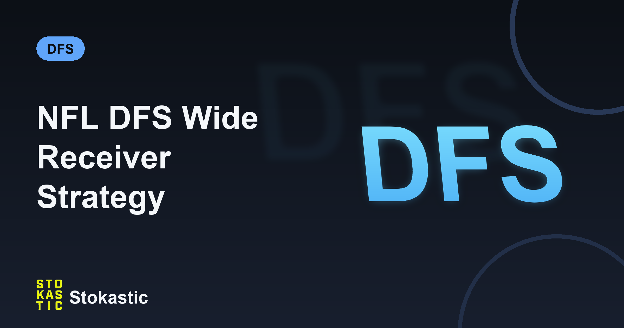 NFL DFS Wide Receiver Strategy 2026: Target Share First