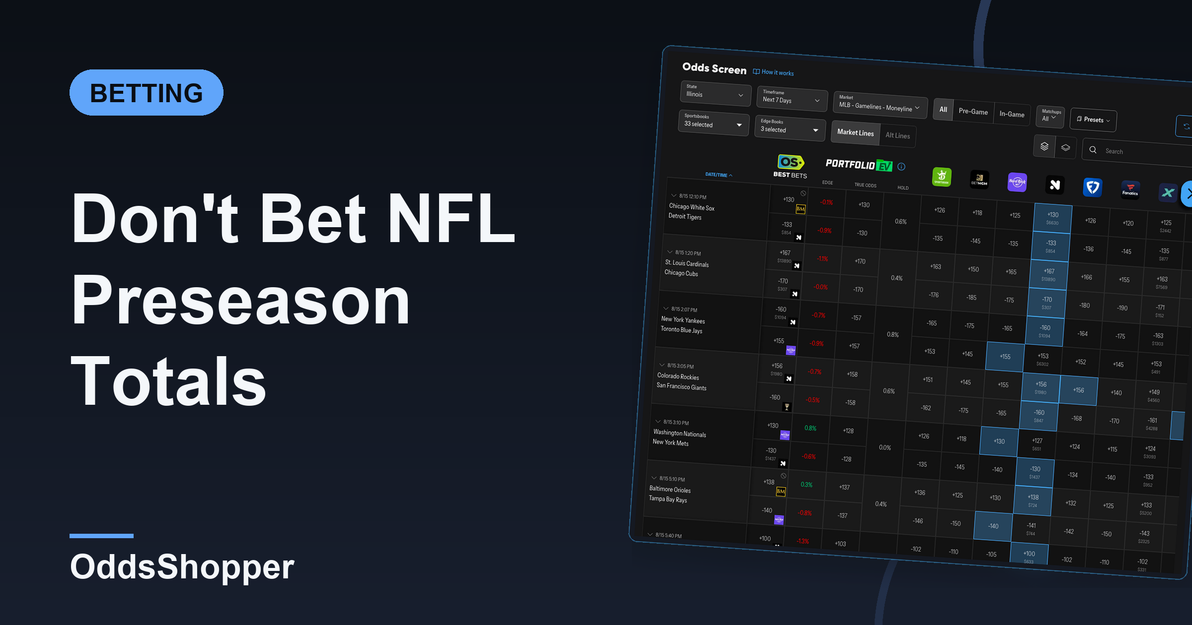 Don't Bet NFL Preseason Totals Before Reading This