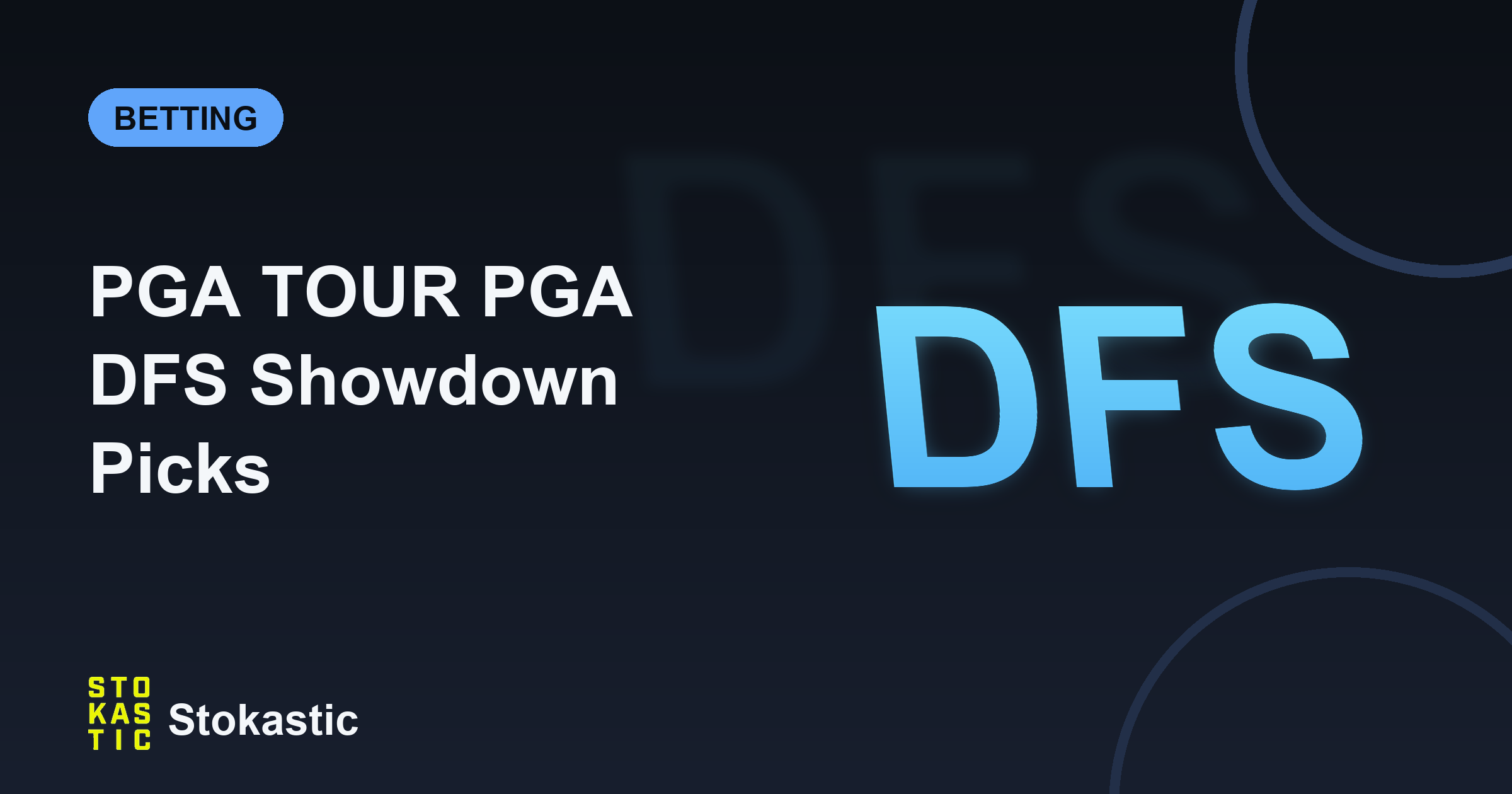 PGA TOUR PGA DFS Showdown Picks: Round 2
