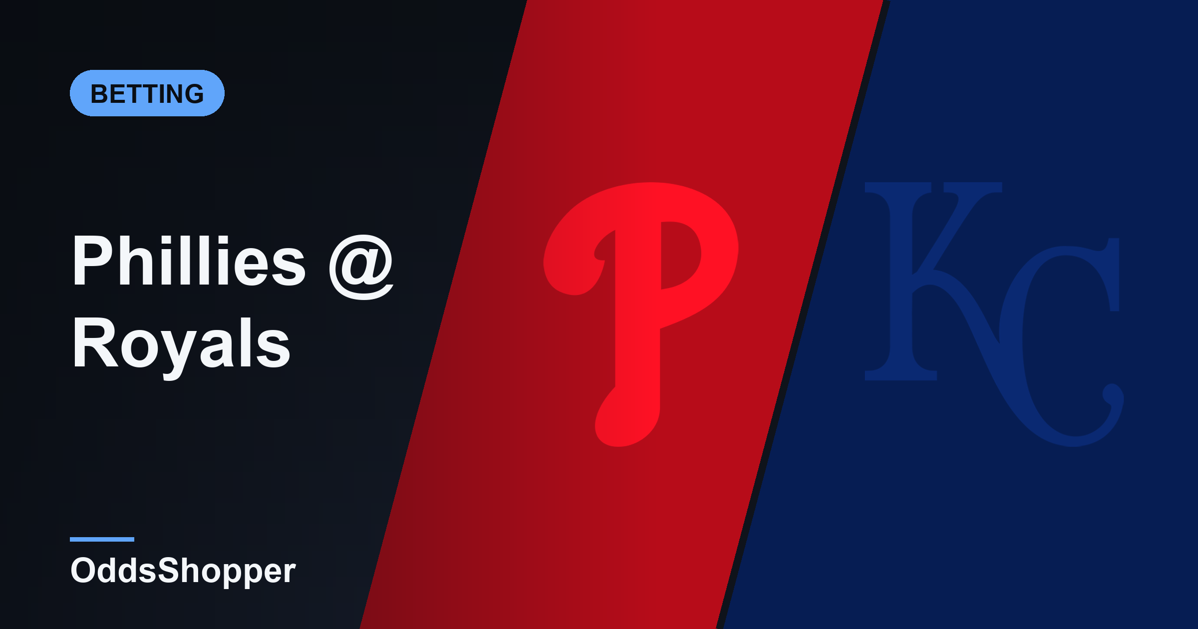 Phillies Vs Royals Odds: Best Prices And +EV Edges