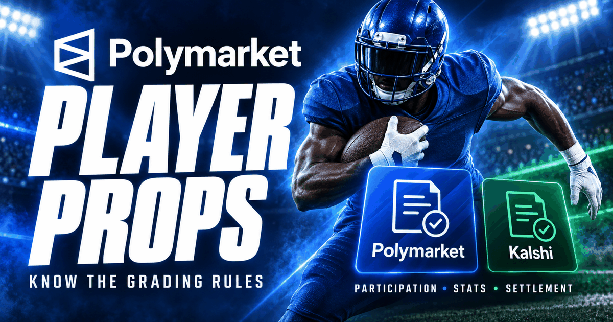 Polymarket Player Props: One Snap Turns A Refund Into Zero