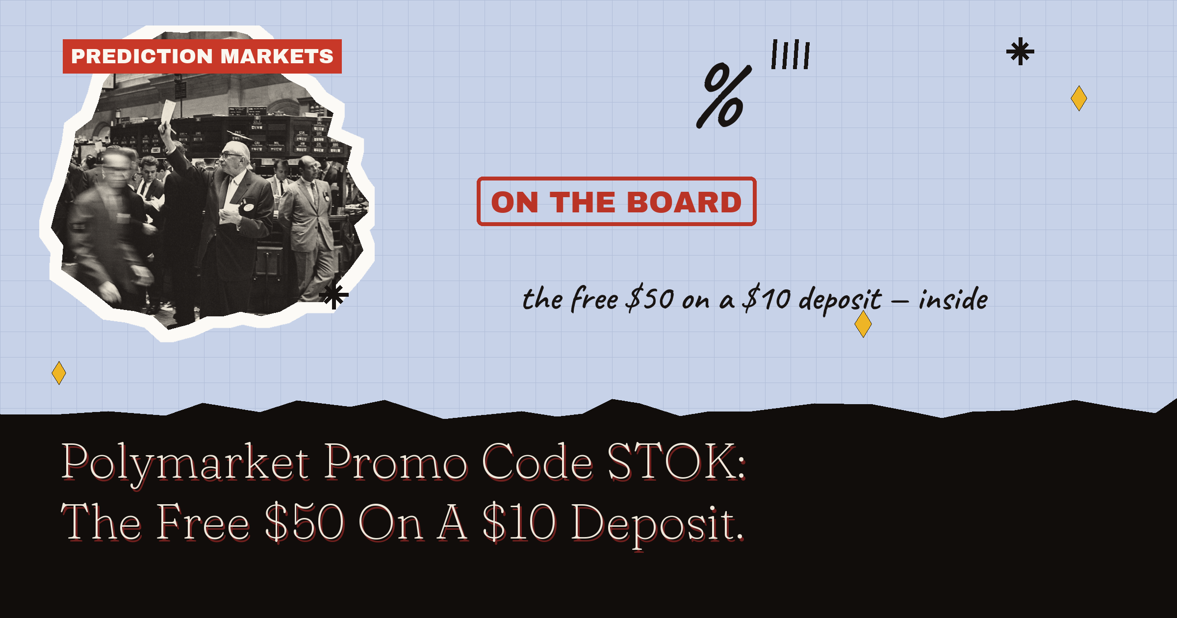 Polymarket Promo Code STOK: The Free $50 On A $10 Deposit