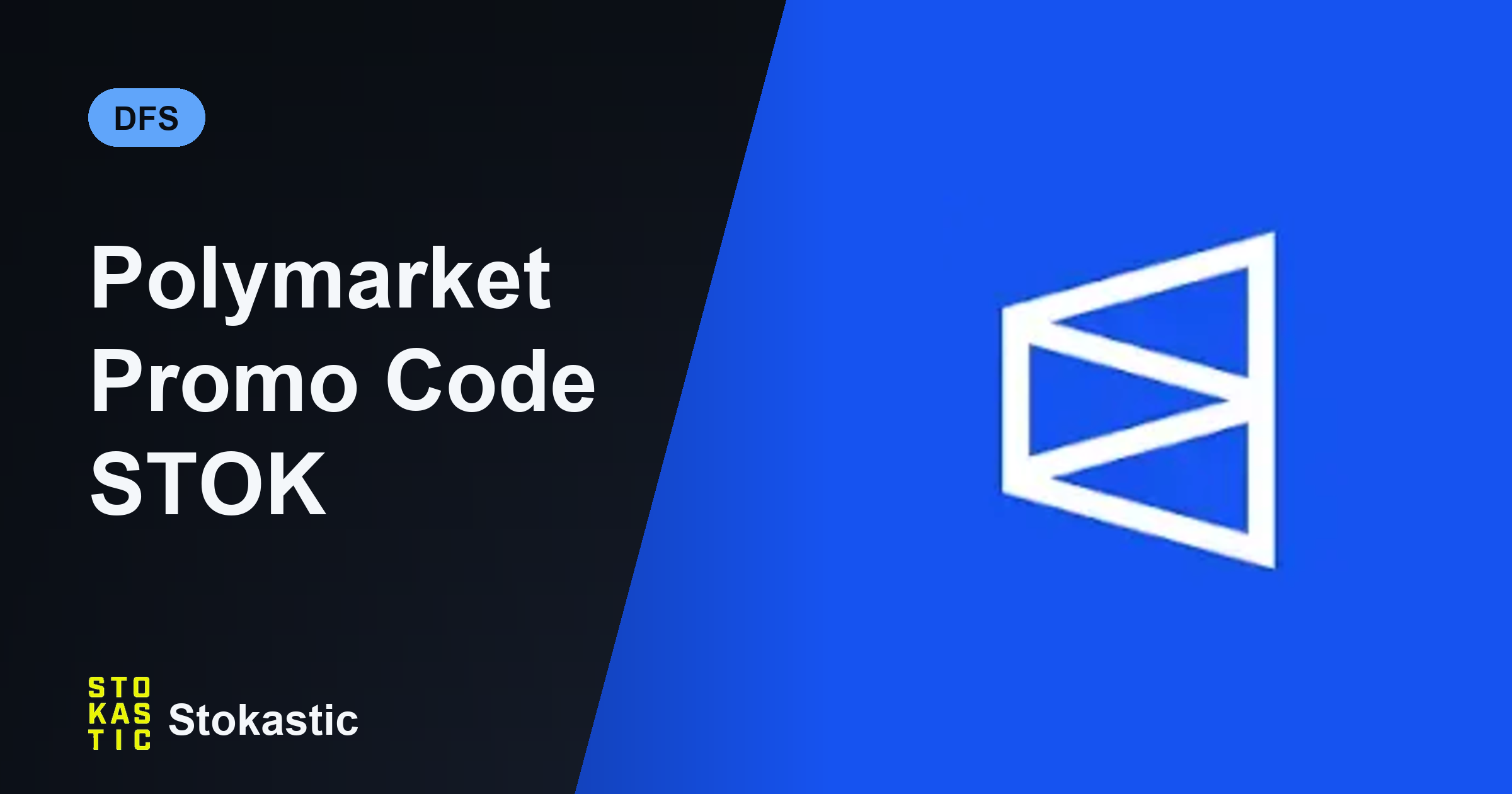 Polymarket Promo Code STOK: Get A $20 Trading Bonus