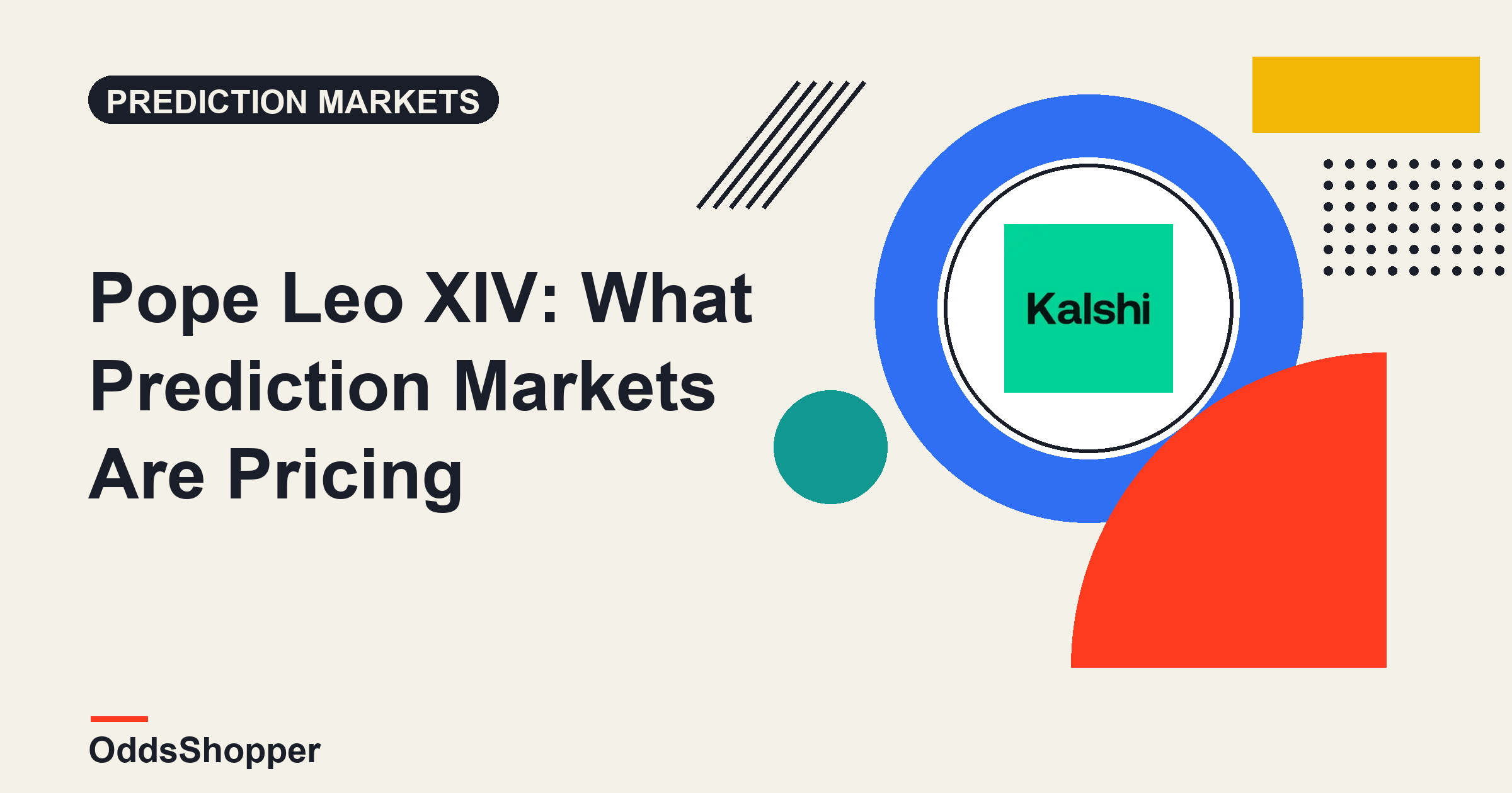 Pope Leo XIV: What Prediction Markets Are Pricing
