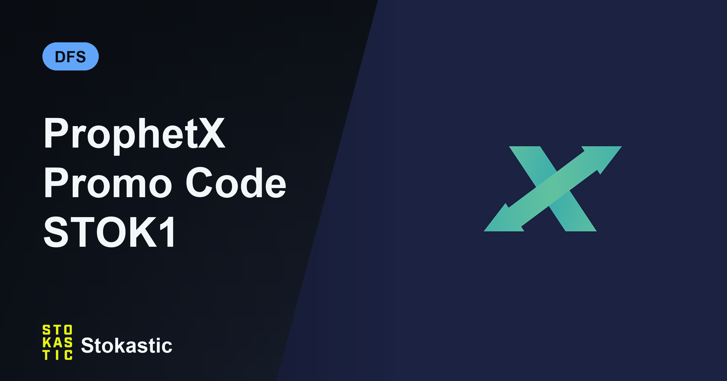 ProphetX Promo Code STOK1: Trade $10, Get $20