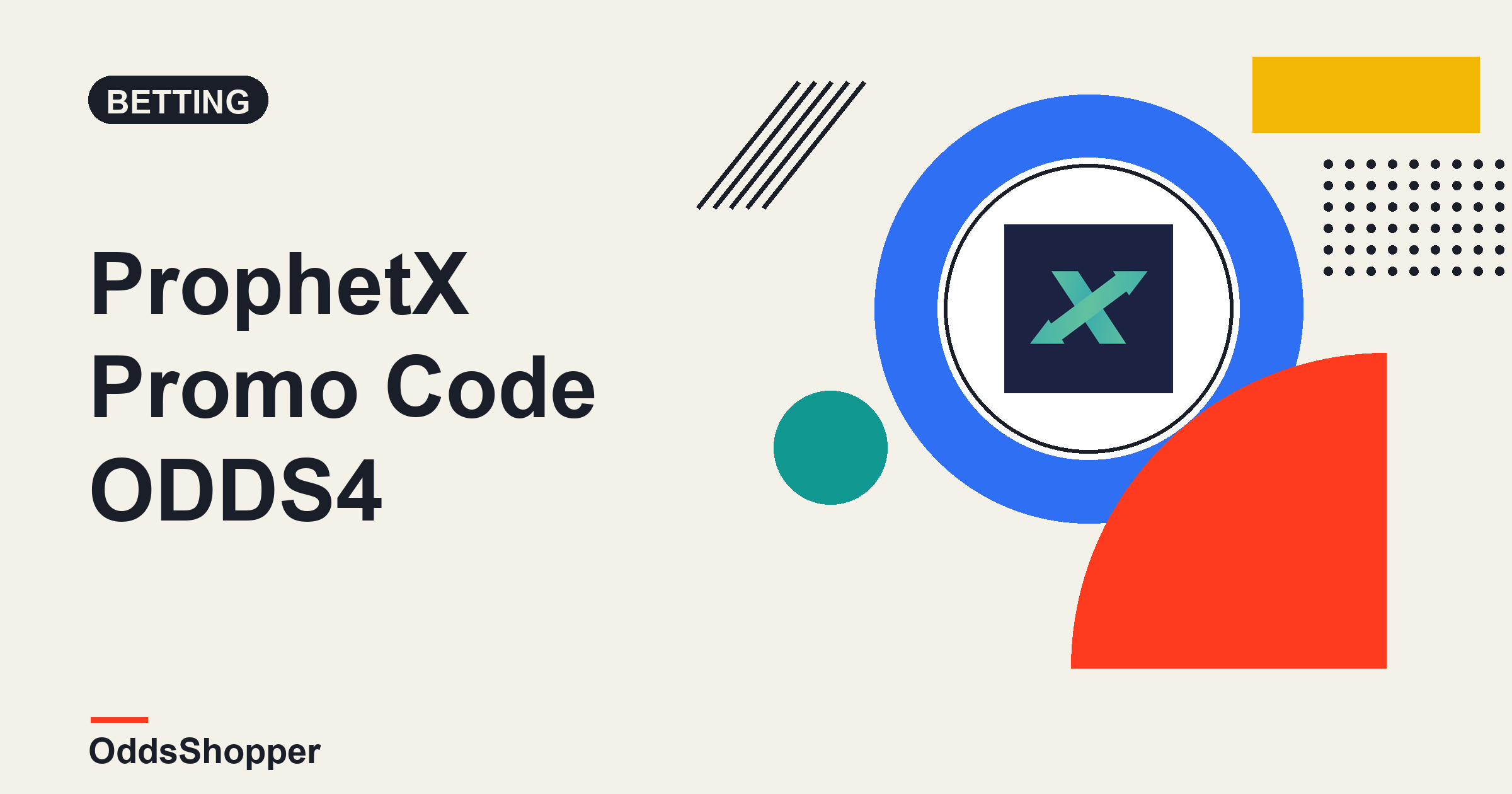 ProphetX Promo Code ODDS4: Trade $10, Get $20 Bonus
