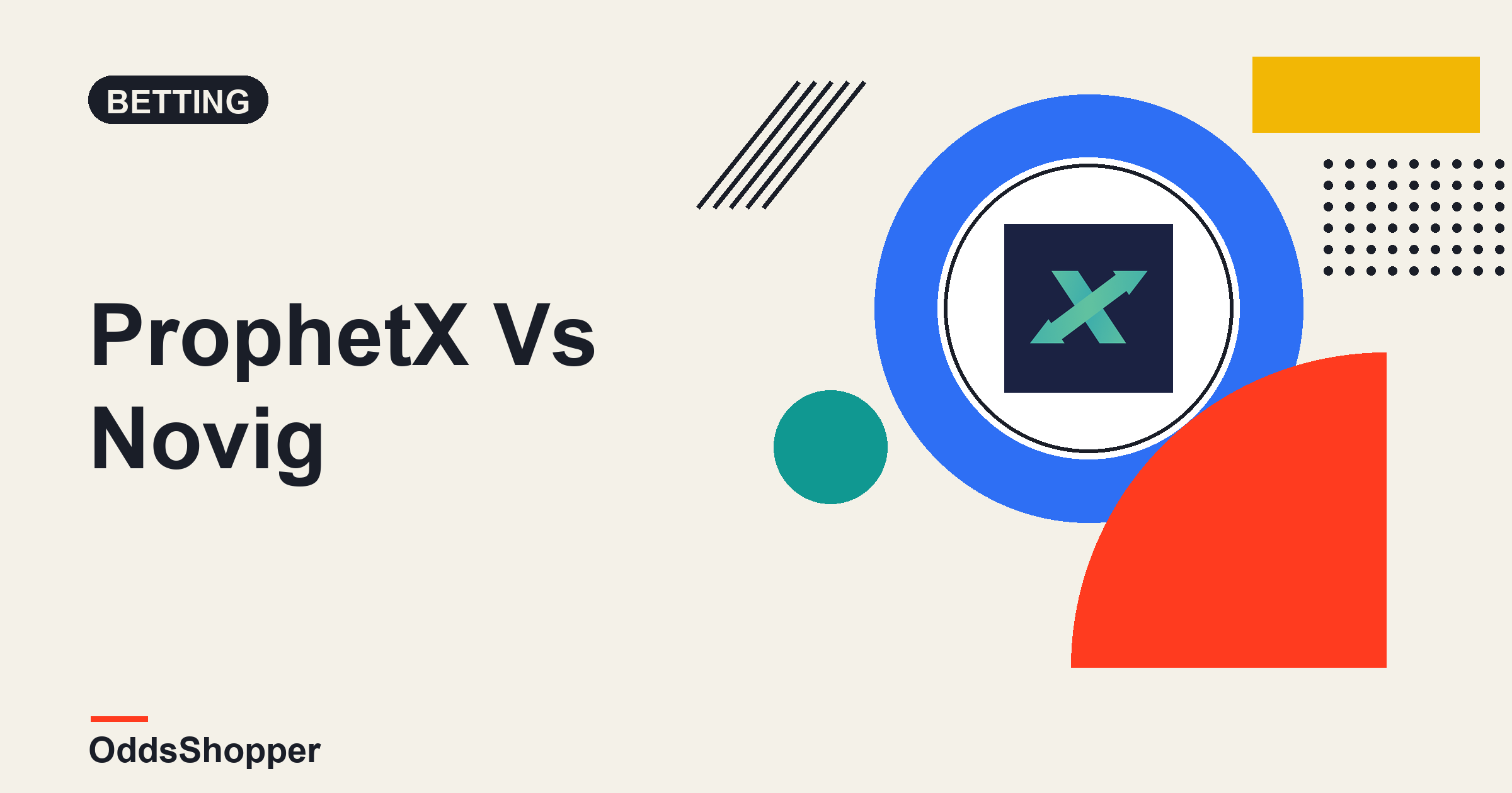 ProphetX Vs Novig: Which Betting Exchange Wins? (2026)