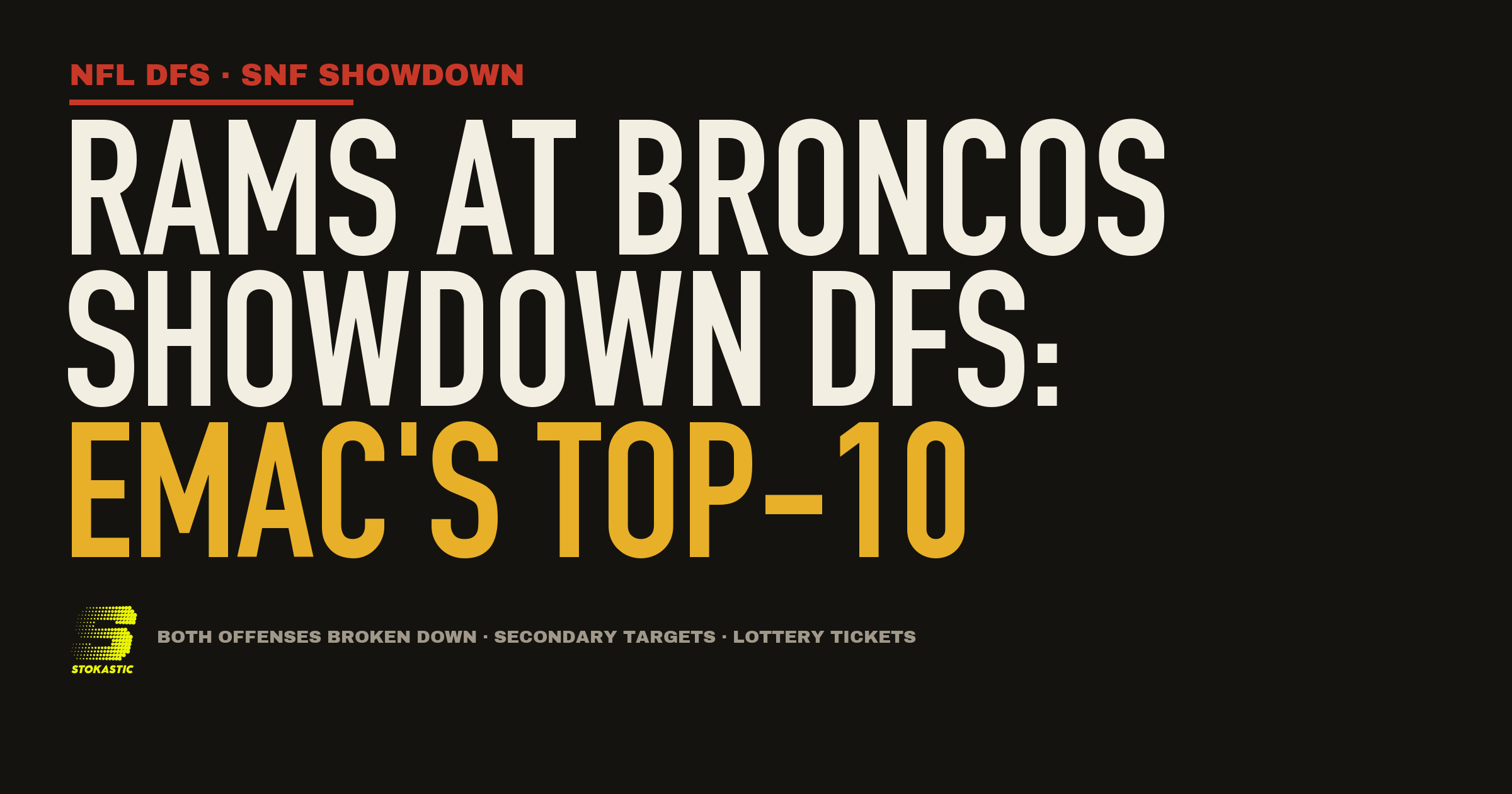 Rams vs Broncos Showdown DFS: EMac's Week 3 SNF Top-10