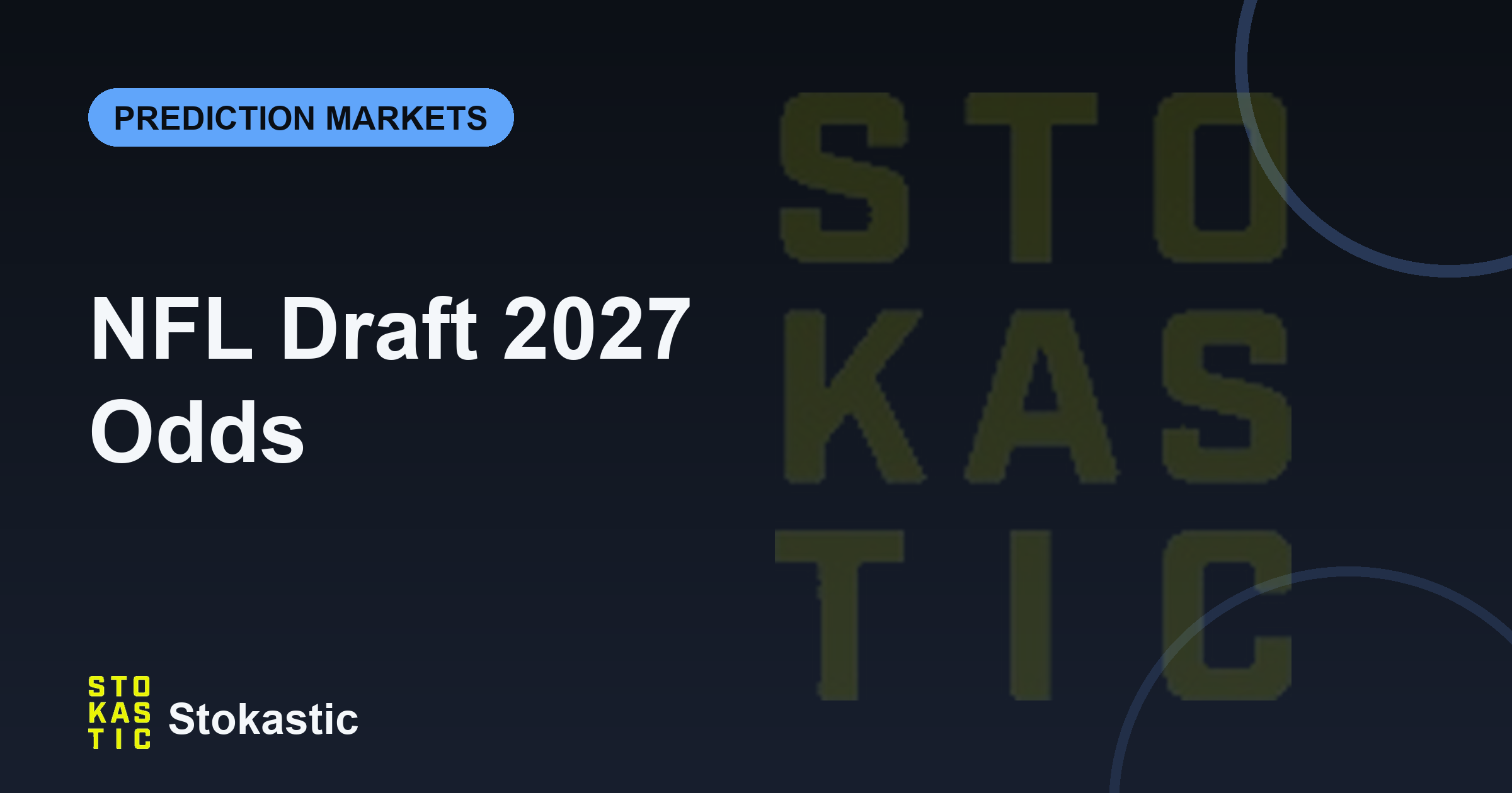 NFL Draft 2027 Odds: First Pick, Order And The QB Class