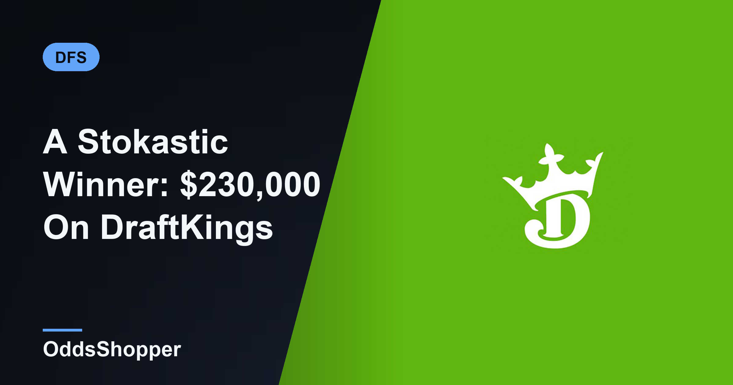 Stokastic DFS Winner: $230,000 On DraftKings With The Sims