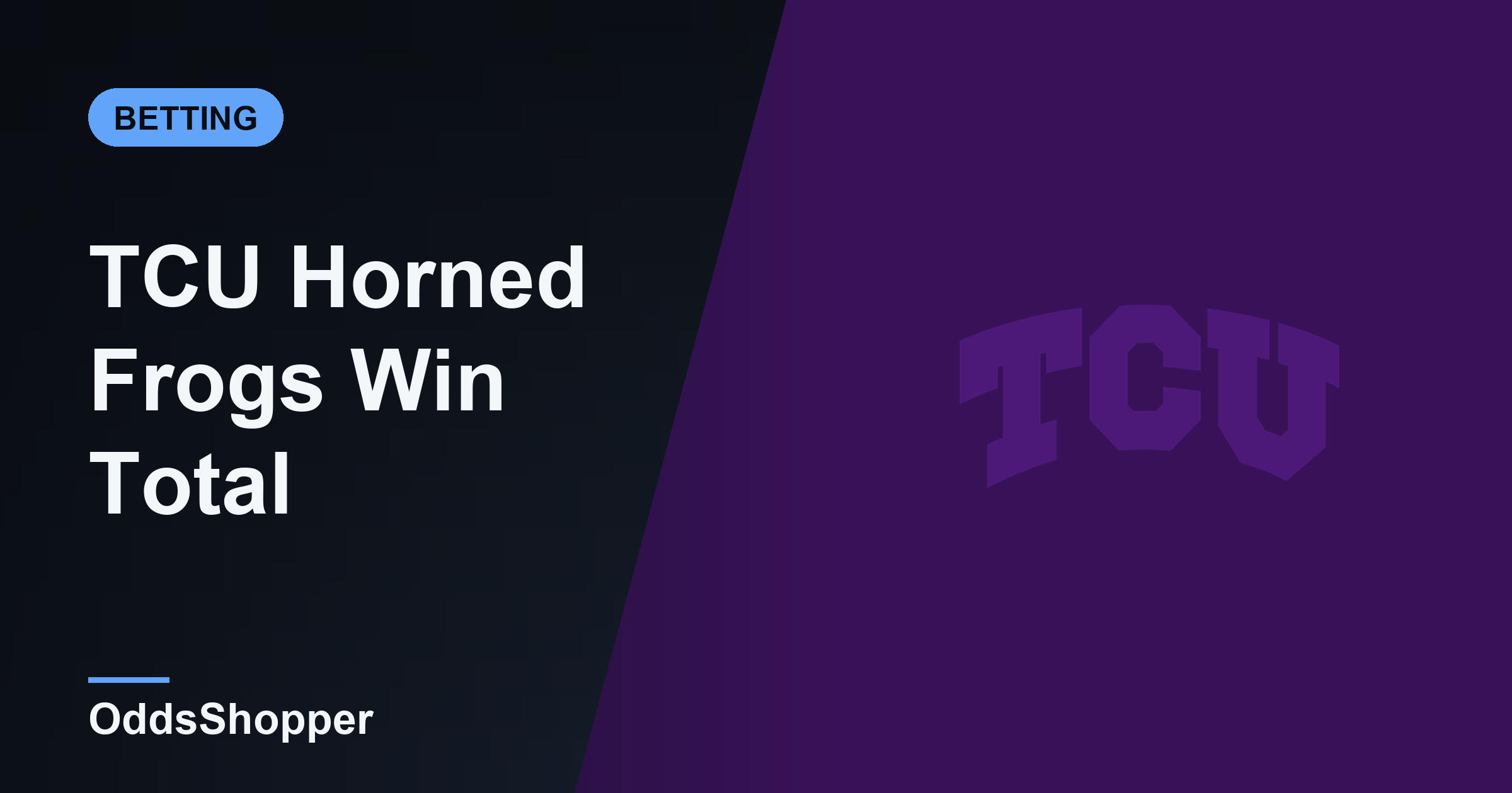 TCU Win Total 2026: Over/Under 6.5 Wins Odds