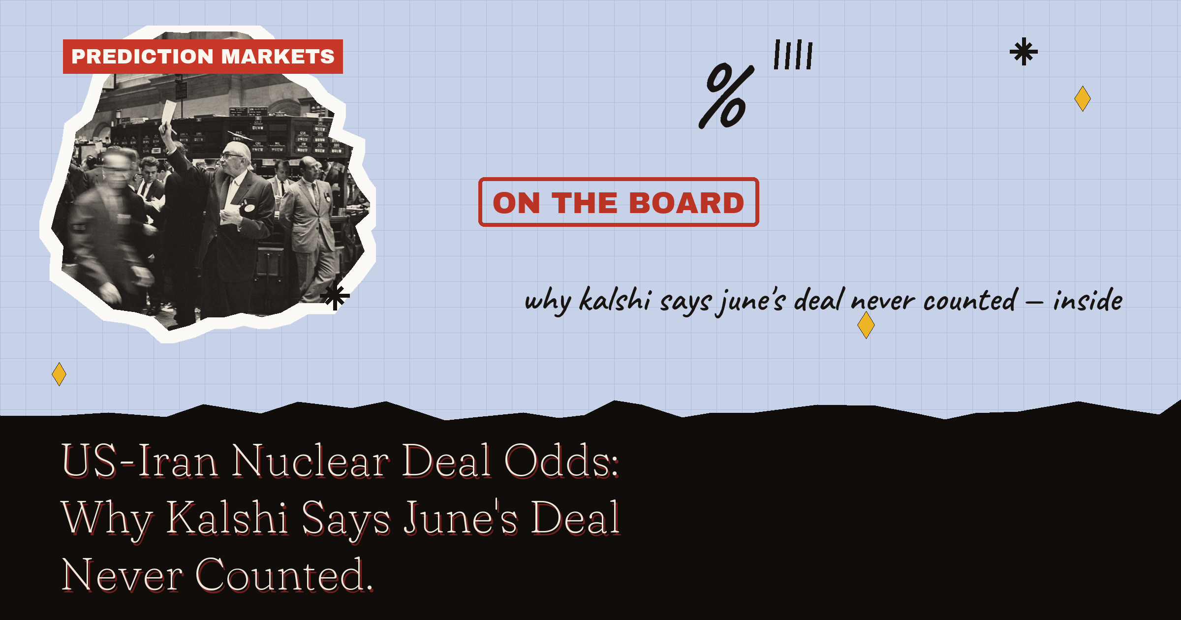US-Iran Nuclear Deal Odds: Why Kalshi Says June's Deal Never Counted