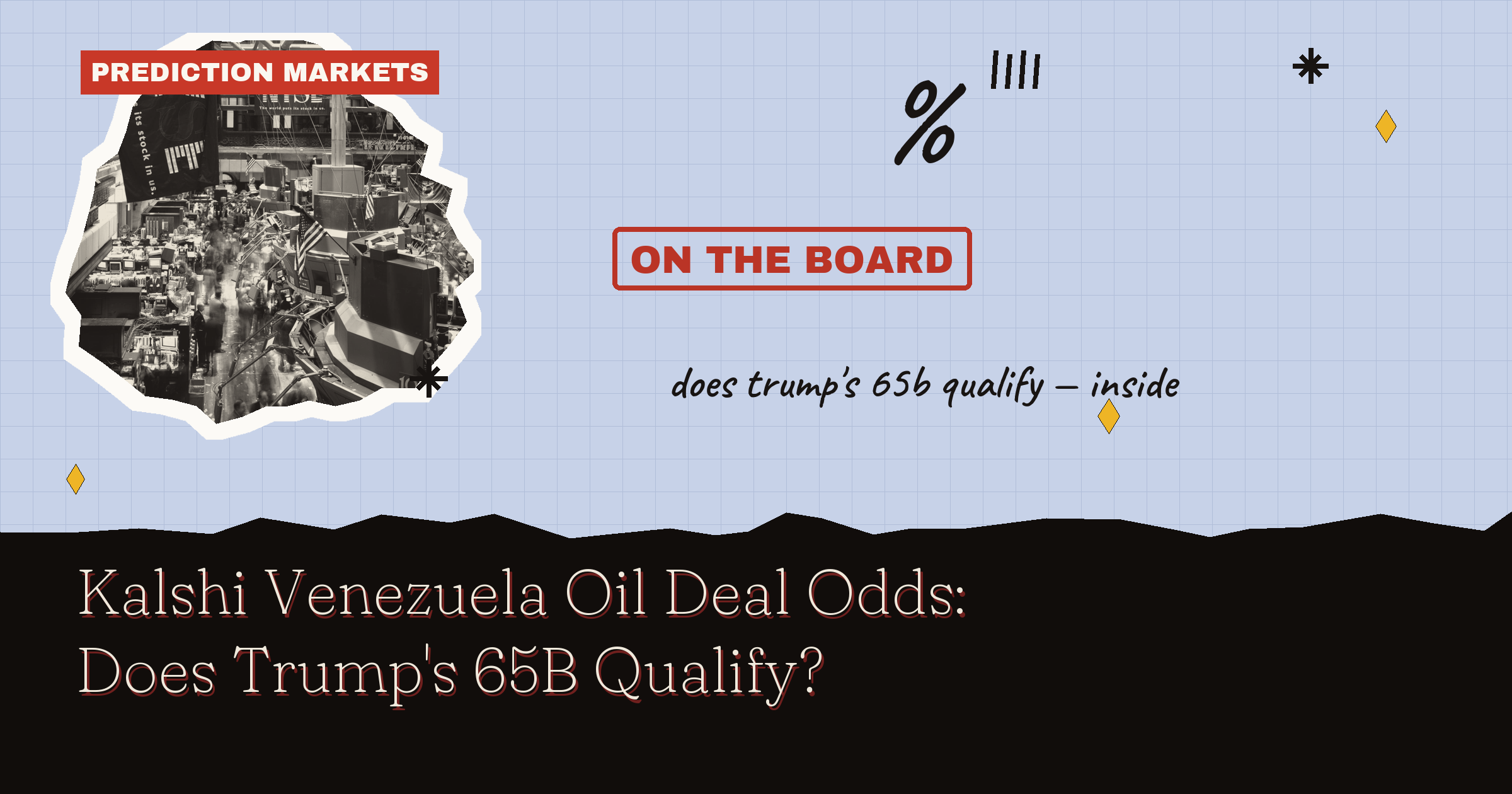Kalshi Venezuela Oil Deal Odds: Does Trump's 65B Qualify?