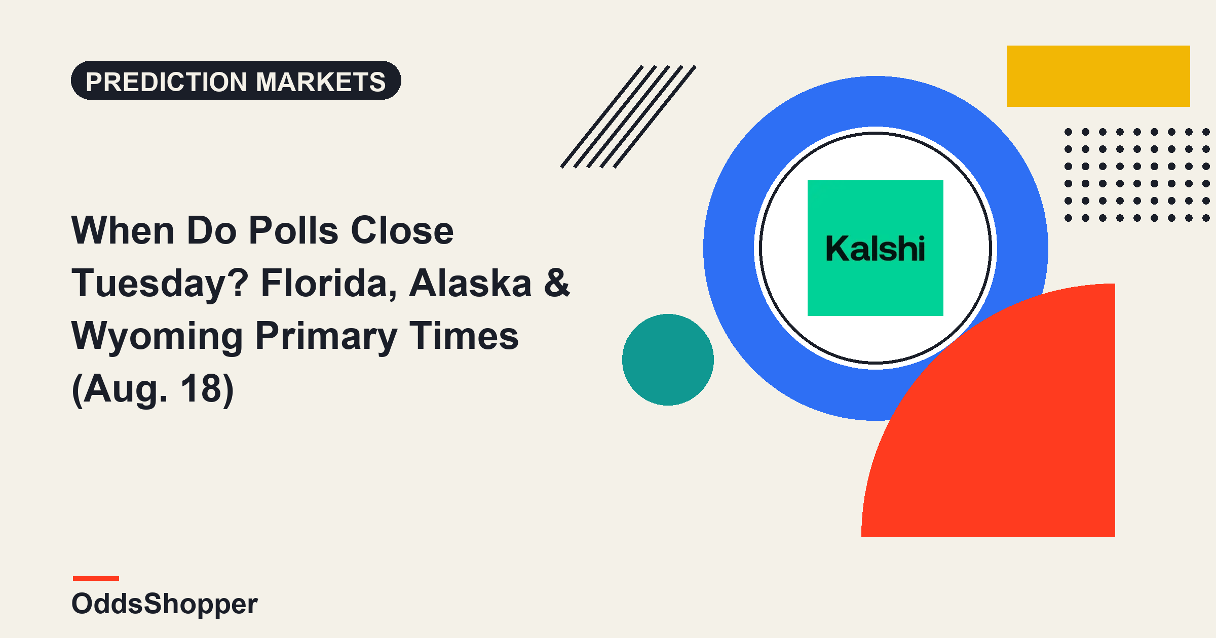 When Do Polls Close Tuesday? Florida, Alaska & Wyoming Primary Times (Aug. 18)
