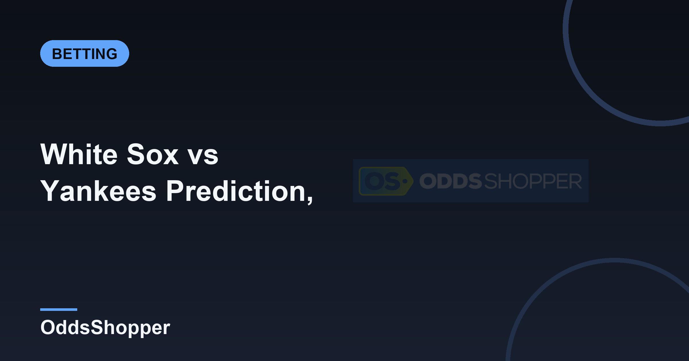 White Sox vs Yankees Prediction, Odds & Picks (June 17)
