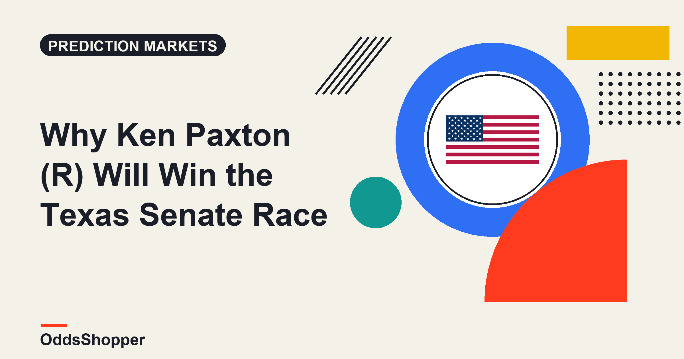 Why Ken Paxton (R) Will Win the Texas Senate Race
